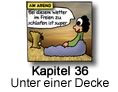 Kapitel 36 - Der Knig